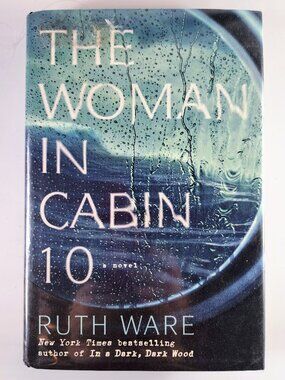 The Woman in Cabin 10 by Ruth Ware